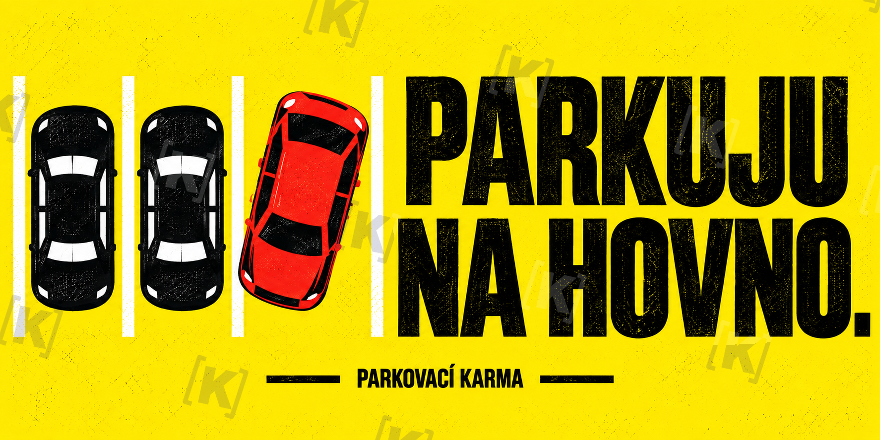 Samolepka: Parkuju na hovno.